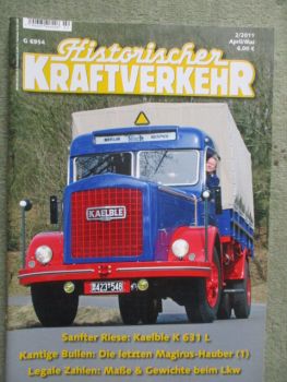 Historischer Kraftverkehr 2/2011 Kaelble K 631L,IFA W 50LS,Büssing Vetter 4000TS