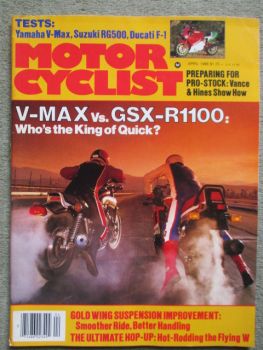 Motor Cyclist 4/1986 Yamaha V-Max,Suzuki RG500,Ducati F-1,GSX-R1100 vs. V-Max,XL600