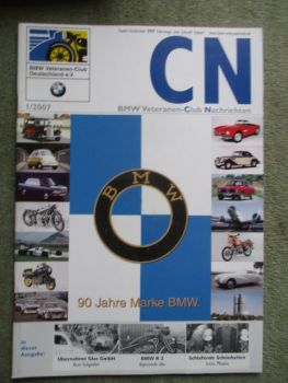 BMW Veteranen Club-Nachrichten 1/2007 90 Jahre Marke BMW,1300,2.6 Leuxus 3.2+Super,