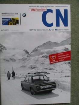 BMW Veteranen Club-Nachrichten 4/2015 Restaurierung EMW 327 Cabrio,319/1 Coupé,40 Jahre 3er Reihe E46,