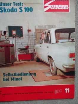 Der Deutsche Straßenverkehr 11/1974 Skoda S100 Test, Selbstbedienungstankstellen,