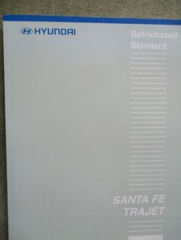 Hyundai Santa Fe Trajet Betriebszeit Standard  2000 Reparaturanleitung