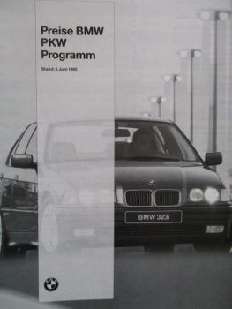 BMW Pkw Programm Preisliste E36 E34 7er E38 8er E31 Juni 1995