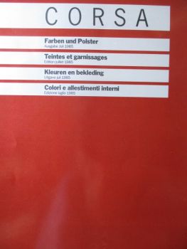 Opel Corsa A LS GL GLS +GT Farben und Polster Juli 1985