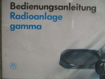 VW Radioanlage gamma Anleitung Juli 1991