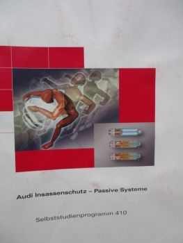Audi SSP 410 Insassenschutz Passive Systeme Service Training April 2007