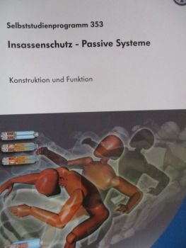 VW Service Training SSP Nr.354 Insassenschutz Passive Systeme Konstruktion & Funktion