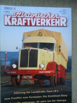 Historischer Kraftverkehr 1/2006 Faun L8L,40 Jahre Interspe,Mercedes Benz 1113,Kromhout
