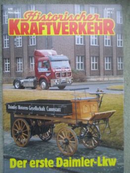 Historischer Kraftverkehr 2/1991 Mercedes 1748S,Daimler-Lkw von 1896,Vergleich Lanz D2806 vs. John-Deere 2850,