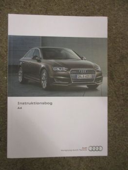 Audi A4 (8W) Instruktionsbog Dänisch 1.4TFSI 2.0 TFSI, TDI 2.0 +3.0TDI +quattro Handbuch November 2016
