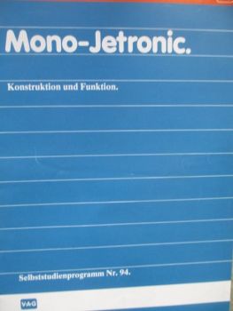 VAG Mono-Jetronic Konstruktion und Funktion Nr.94 November 1987