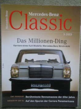 Mercedes Benz Classic 3/2003 Strich Acht W114 W115,SLR McLaren,170V