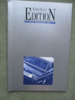 Edition Weiss Blau Oktober/November 2001 3.0 E3, Glas Geschichte, Neue Klasse E115,E24 Historie