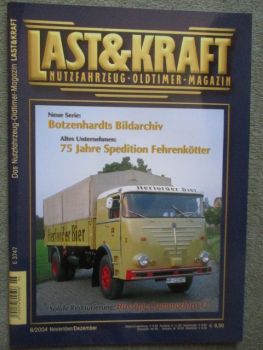 Last & Kraft Nutzfahrzeug-Oldtimer-Magazin 6/2004 Büssing Commodore UK, MAN 415 L1,