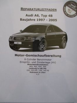 KFZ Verlag Reparaturleitfaden Audi A6 Typ 4B Baujahre 1997-2005 Motor-Gemischaufbereitung 8-Zylinder Benziner