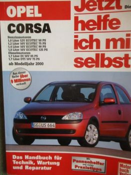Dieter Korp Jetzt helfe ich mir selbst Opel Corsa C 1.0 12V 1.2 16V Ecotec+ 1.4 +1.8 +1.7DI DTI 16V