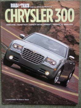 Road & Track Special Guide to the Chrysler 300 Heritage +Roadtest +Technical Analysis