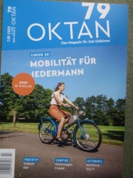 79 Oktan 2/2022 Simson SR1, Trabant 610 Prototyp, Wohnwagen Friedel,Wartburg 311/7