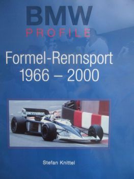 Stefan Knittel BMW Profile Formel Rennsport 1966-2000 Buch