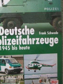 Motorbuch Verlag Frank Schwede Deutsche Polizeifahrzeuge 1945-Heute