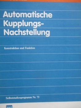 VAG Service Selbststudienprogramm Autmatische Kupplungs-Nachstellung Nr.73