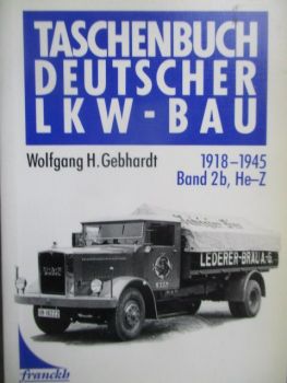 franckh Wolfgang H.Gebhardt Deutscher LKW Bau 1918-1945