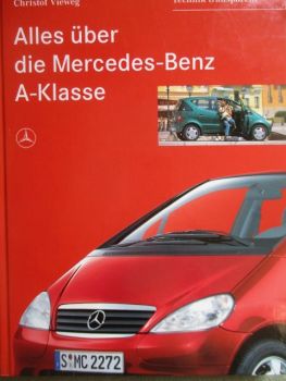 Christof Vieweg Alles über die Mercedes-Benz A-Klasse