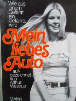 Verlag Delius Klasing Arthur Westrup Mein Liebes Auto