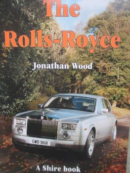 Jonathan Wood The Rolls-Rocye A Shire Book