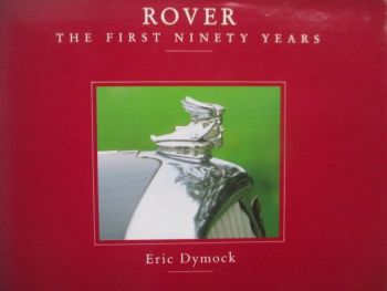 Eric Dymock Rover Teh first ninety Years