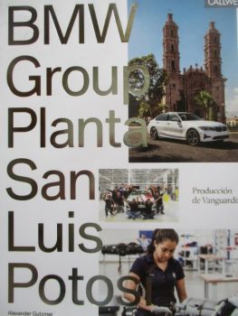 Callwey Alexander Gutzmer BMW Group Plant San Luis Potos