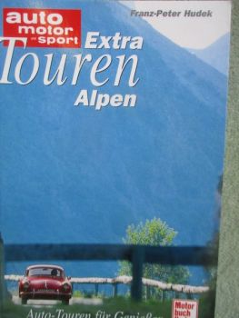 Motor Buch Verlag auto motor & sport Extra Touren Alpen