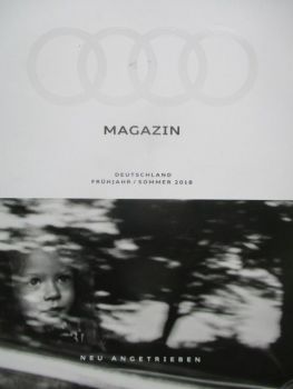 Audi Magazin Frühjahr/Sommer 2018 Neu Angetrieben