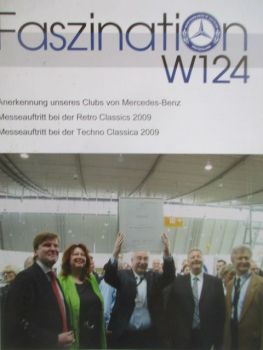 Faszination W124 Frühjahr/Sommer 2009