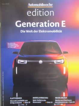 Automobilwoche edition Generation E März 2025