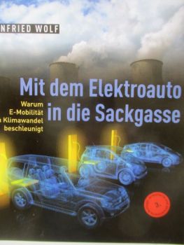 Promedia Winfried Wolf Mit dem Elektroauto in die Sackgasse