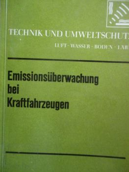 Technik und Umweltschutz Emissionsüberwachung bei Kraftfahrzeugen