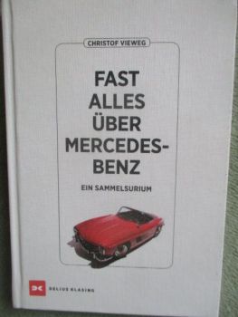 Delius Klasing Christof Vieweg Fast alles über Mercedes-Benz