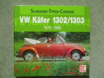 Motorbuch Verlag Schrader-Typen-Chronik VW Käfer 1302/1303 1970-1980