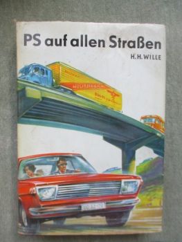 Urania Verlag Leipzig Hermann Heinz Wille PS auf allen Straßen