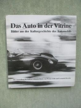 BDV Das Auto in der Vitrine Bilder aus der Kulturgeschichte des Automobils