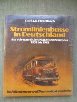 kohlhammer edition auot & verkehr Ralf J.F.Kieselbach Stromlinienbusse in Deutschland