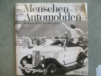 Von Menschen und Automobilen 50 Jahre Ford in Deutschland 1925-1975