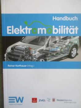 EW Medien und Kongresse GmbH Dr. Reiner Korthauer Handbuch Elektromobilität