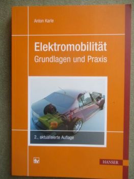 Hanser Anton Karle Elektromobilität Grundlagen und Praxis