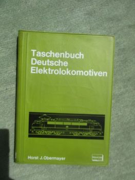 Franck Horst J. Obermayer Taschenbuch Deutsche Elektromotiven