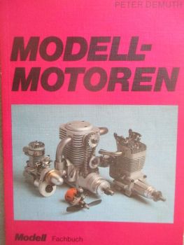 Modell Fachbuch Peter Demuth Modell Motoren