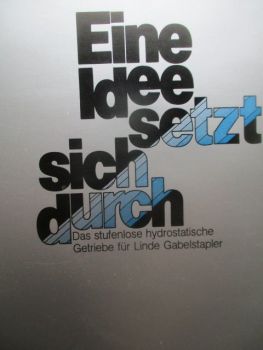 Linde Eine Idee setzt sich durch Gabelstabler