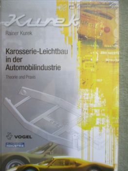 Vogel Automobil Industrie Rainer Kurek Karosserie-Leichtbau in der Automobilindustrie