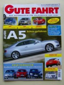 Gute Fahrt 5/2007 Audi A5, A2, A6 2.8FSI valvelift, Cross Golf